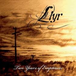 Llyr : Two Years of Emptiness